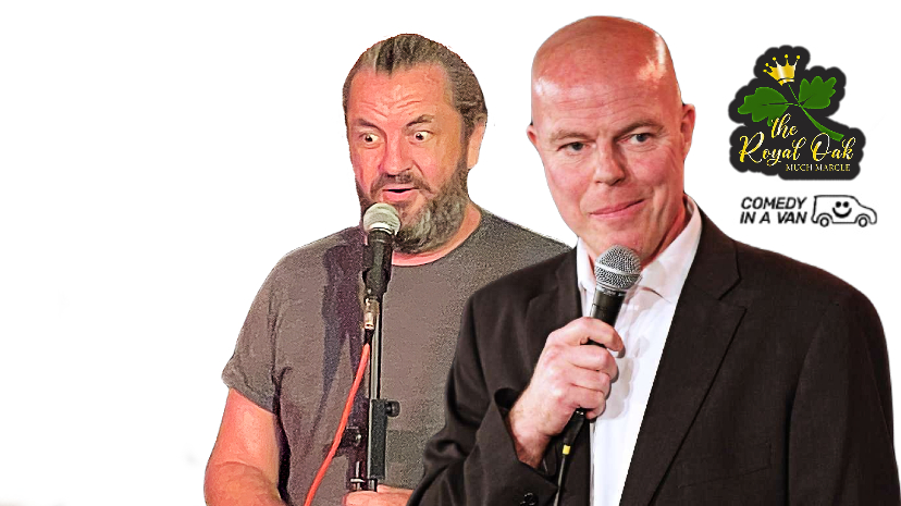 Comedy at The Royal Oak, Much Marcle with the Comedy Store's Roger Monkhouse & Tony Burgess! Saturday 7 October (C) Comedy In A Van 2023