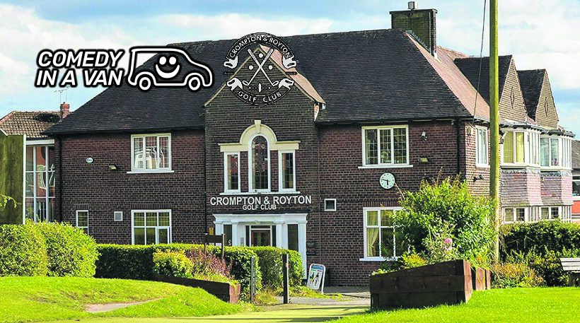 Crompton Royton Golf Club Comedy Nights