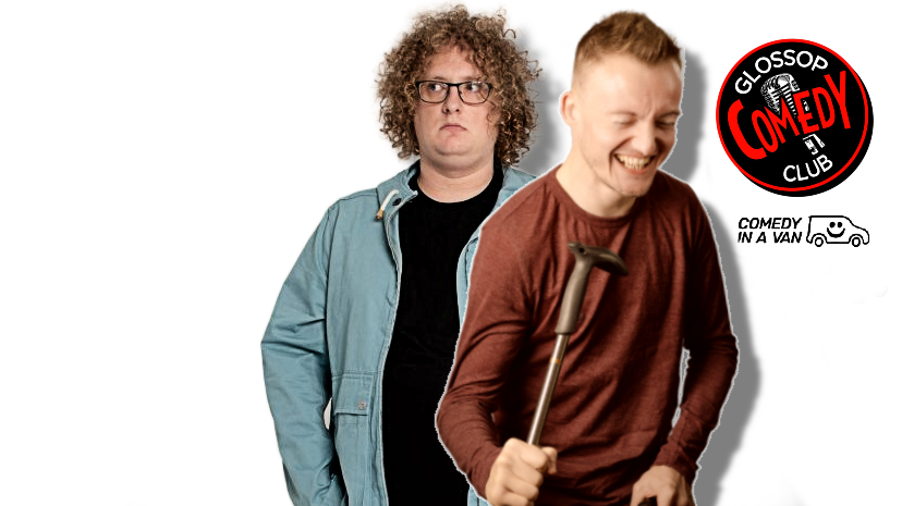 Glossop Comedy Club on Sunday 30 August 2026 with Dan Evans, James Ellis, Chloe Reynolds and MC Ricky Balshaw (C) Comedy In A Van